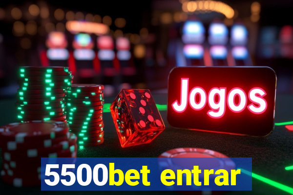 5500bet entrar